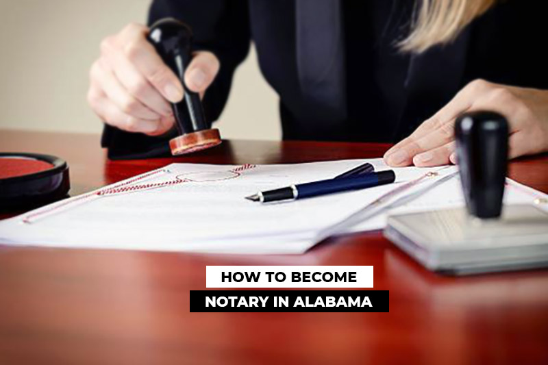 How to Become a Notary in Alabama